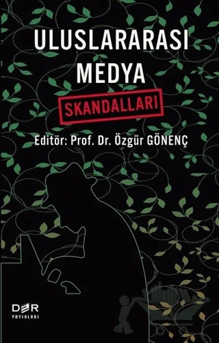 Uluslararası Medya Skandalları – Kolektif – Der Yayınları kitap kapağı