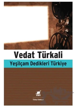 Yeşilçam Dedikleri Türkiye – Vedat Türkali – Ayrıntı Yayınları kitap kapağı