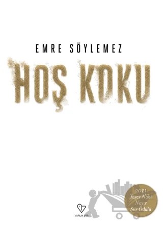Hoş Koku – Emre Söylemez – Varlık Yayınları kitap kapağı