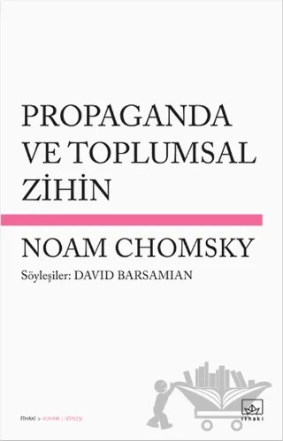 Propaganda ve Toplumsal Zihin – Noam Chomsky – İthaki Yayınları kitap kapağı