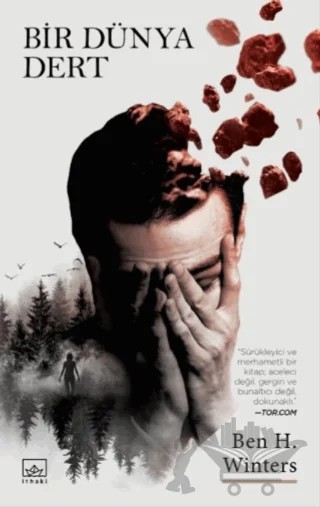 Bir Dünya Dert – Ben H. Winters – İthaki Yayınları kitap kapağı
