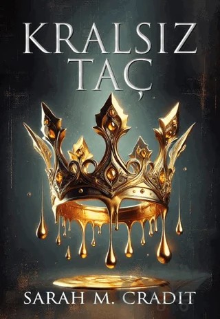 Kralsız Taç – Sarah M. Cradit – SAGA Kitap kitap kapağı