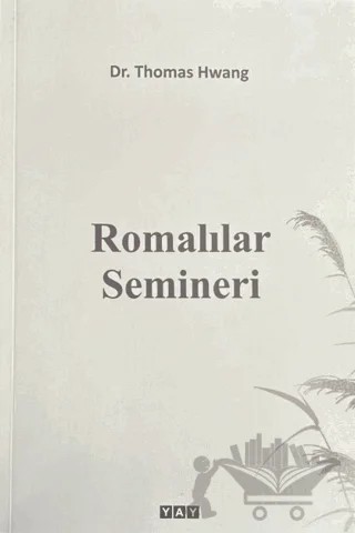 Romalılar Semineri – Thomas Hwang – YAY - Yeni Anadolu Yayınları kitap kapağı