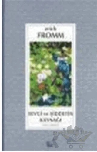 Sevgi ve Şiddetin Kaynağı – Erich Fromm – Öteki Yayınevi kitap kapağı