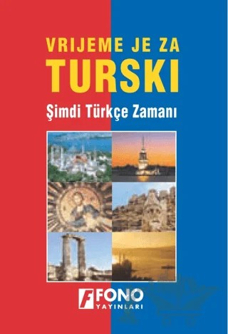 Fono Boşnaklar İçin Türkçe Kitabı - Verijeme Je Za Turski – Deniz Meriç – Fono Yayınları kitap kapağı