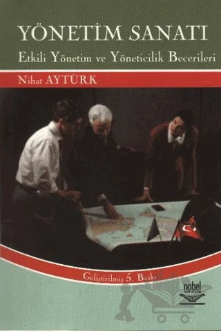 Yönetim Sanatı – Nihat Aytürk – Nobel Akademik Yayıncılık kitap kapağı