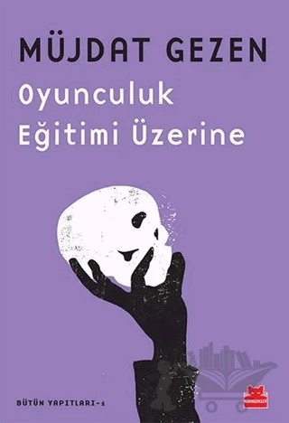 Oyunculuk Eğitimi Üzerine – Müjdat Gezen – Kırmızı Kedi Yayınevi kitap kapağı