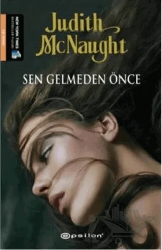 Sen Gelmeden Önce – Judith McNaught – Epsilon Yayınevi kitap kapağı