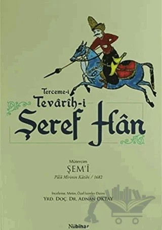 Terceme-i Tevarih-i Şeref Han – Adnan Oktay – Nubihar Yayınları kitap kapağı