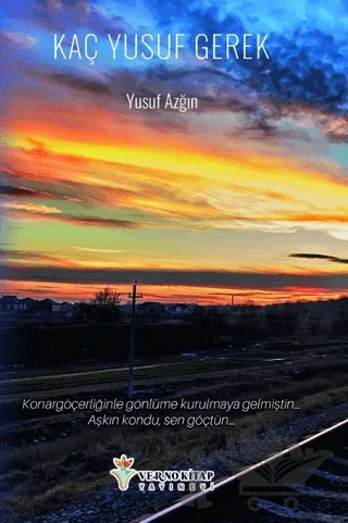 Kaç Yusuf Gerek – Yusuf Azğın – Verno Kitap kitap kapağı