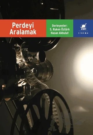 Perdeyi Aralamak – Hasan Akbulut, Semire Ruken Öztürk – Ayrıntı Yayınları kitap kapağı