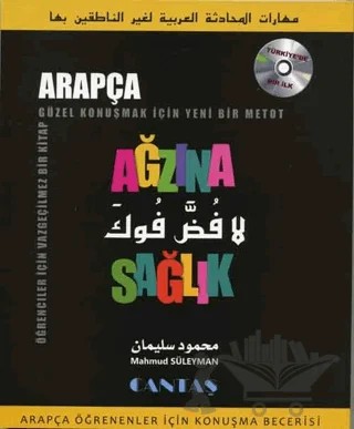 Ağzına Sağlık Arapça Öğrenenler İçin Konuşma Becerisi - CD'li – Mahmud Süleyman – Cantaş Yayınları kitap kapağı