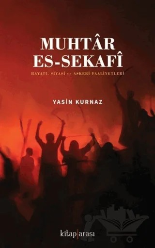 Muhtar Es-Sekafi – Yasin Kurnaz – Kitap Arası kitap kapağı