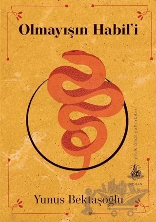 Olmayışın Habil’i – Yunus Bektaşoğlu – Yitik Ülke Yayınları kitap kapağı
