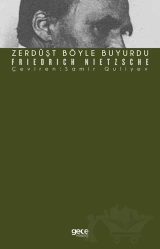 Zerdüşt Böyle Buyurdu – Friedrich Wilhelm Nietzsche – Gece Kitaplığı kitap kapağı