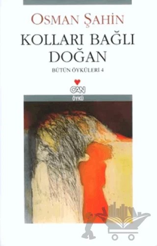 Kolları Bağlı Doğan – Osman Şahin – Can Yayınları kitap kapağı