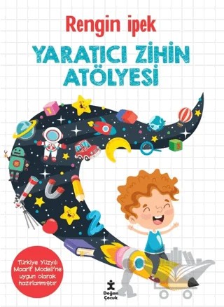 Yaratıcı Zihin Atölyesi – Rengin İpek – Doğan Çocuk kitap kapağı