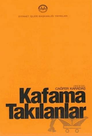 Kafama Takılanlar – Cağfer Karadaş – Diyanet İşleri Başkanlığı kitap kapağı