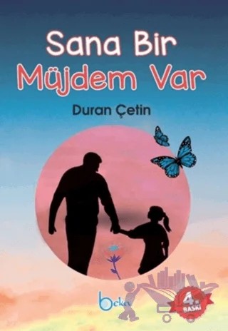 Sana Bir Müjdem Var – Duran Çetin – Beka Yayınları kitap kapağı