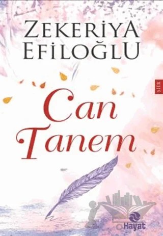 Can Tanem – Zekeriya Efiloğlu – Hayat Yayınları kitap kapağı