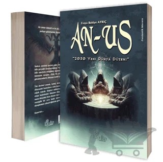 An-us 2030 Yeni Dünya Düzeni – Freya Behiye Ayrıç – Lydia Yayıncılık kitap kapağı