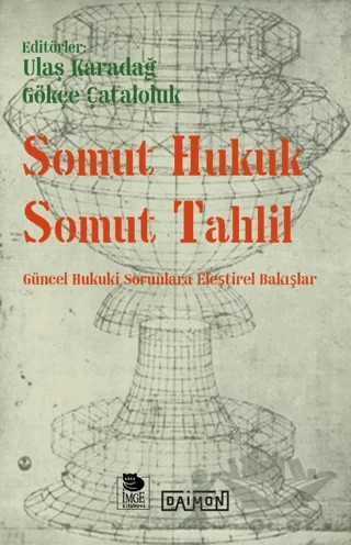 Somut Hukuk Somut Tahlil – Ulaş Karadağ, Gökçe Çataloluk – İmge Kitabevi Yayınları kitap kapağı