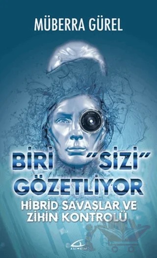 Biri Sizi Gözetliyor – Müberra Gürel – Asi Kitap kitap kapağı