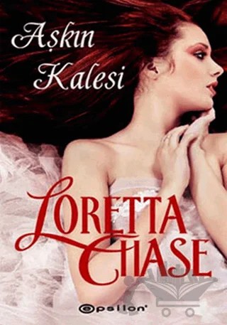 Aşkın Kalesi – Loretta Chase – Epsilon Yayınevi kitap kapağı