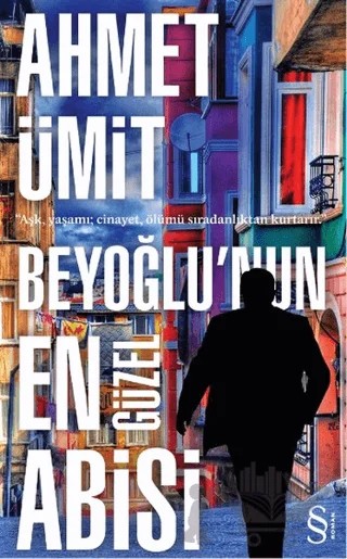 Beyoğlu'nun En Güzel Abisi – Ahmet Ümit – Everest Yayınları kitap kapağı