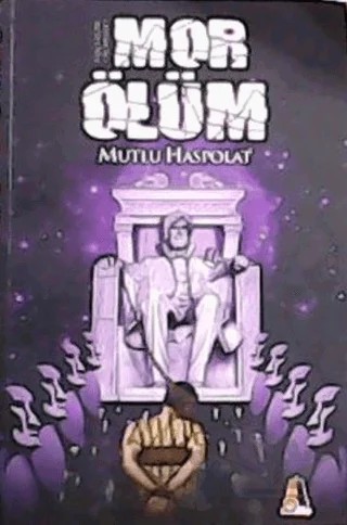 Mor Ölüm – Mutlu Haspolat – Akis Kitap kitap kapağı