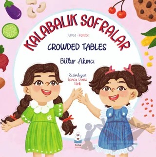 Kalabalık Sofralar – Billur Akıncı – Luna Çocuk Yayınları kitap kapağı