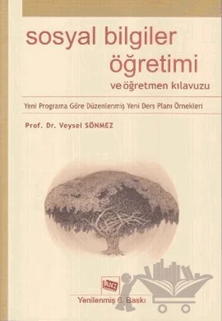 Sosyal Bilgiler Öğretimi ve Öğretmen Kılavuzu – Veysel Sönmez – Anı Yayıncılık kitap kapağı
