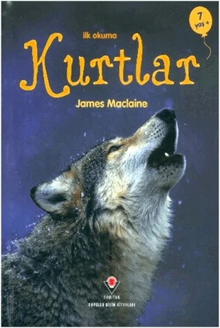 İlk Okuma - Kurtlar – James Maclaine – TÜBİTAK Yayınları kitap kapağı