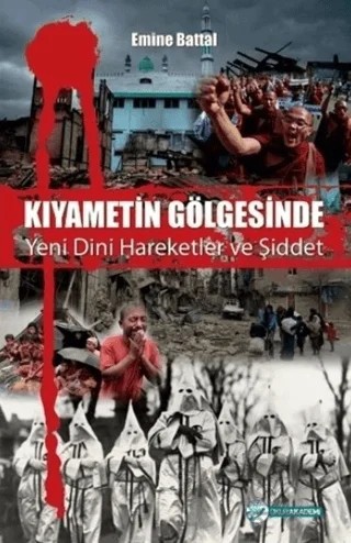 Kıyametin Gölgesinde – Emine Battal – Okur Akademi kitap kapağı