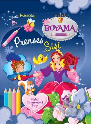 Sihirli Prensesler Boyama - Prenses Sisi – Kolektif – Parıltı Yayınları kitap kapağı