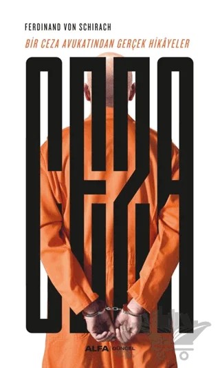 Ceza – Ferdinand Von Schirach – Alfa Yayınları kitap kapağı