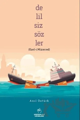 Delilsiz Sözler – Anıl Öztürk – Kronoloji Yayınları kitap kapağı
