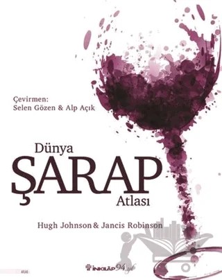 Dünya Şarap Atlası – Hugh Johnson, Jancis Robinson – İnkılap Kitabevi kitap kapağı