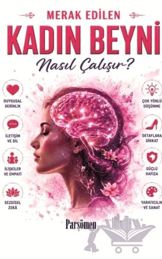 Kadın Beyni Nasıl Çalışır? – Kolektif – Parşömen Yayınları kitap kapağı