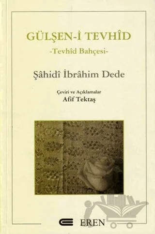 Gülşen-i Tevhid – Şahidi İbrahim Dede – Eren Yayıncılık kitap kapağı