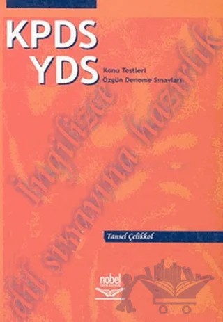KPDS YDS Konu Testleri Özgün Deneme Sınavları – Tansel Çelikkol – Nobel Akademik Yayıncılık kitap kapağı