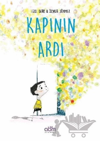 Kapının Ardı – Ezgi Berk – Abm Yayınevi kitap kapağı