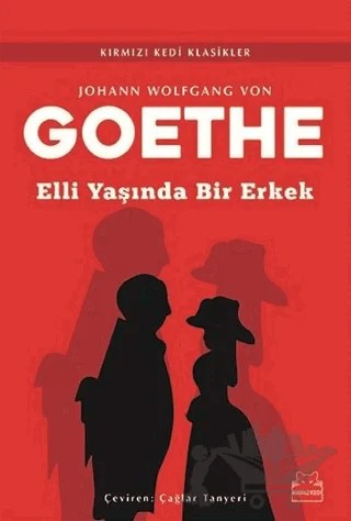 Elli Yaşında Bir Erkek – Johann Wolfgang Von Goethe – Kırmızı Kedi Yayınevi kitap kapağı