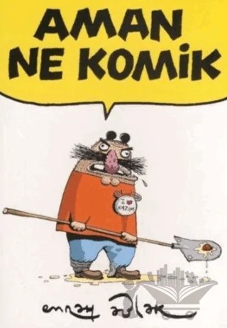 Aman Ne Komik – Emrah Ablak – Mürekkep Basın Yayın kitap kapağı