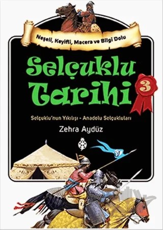 Selçuklu Tarihi 3 – Zehra Aygül – Uğurböceği Yayınları kitap kapağı