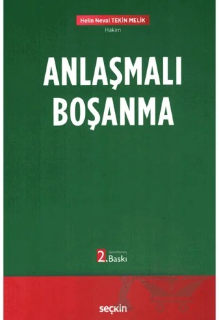 Anlaşmalı Boşanma – Helin Neval Tekin Melik – Seçkin Yayıncılık kitap kapağı