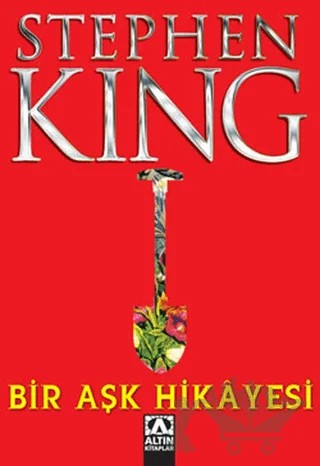 Bir Aşk Hikayesi – Stephen King – Altın Kitaplar kitap kapağı