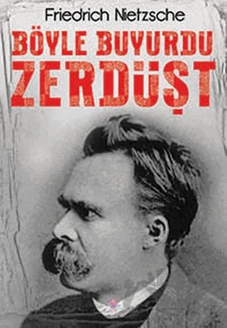 Böyle Buyurdu Zerdüşt – Friedrich Wilhelm Nietzsche – Nilüfer Yayınları kitap kapağı