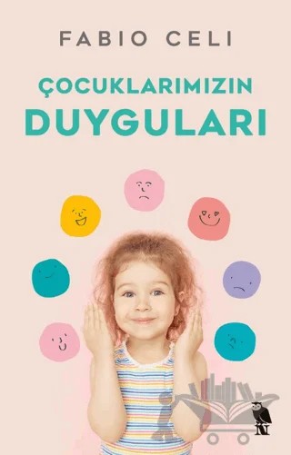 Çocuklarımızın Duyguları – Fabio Celi – Nemesis Kitap kitap kapağı