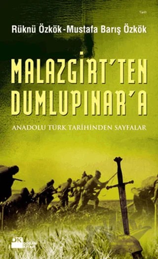 Malazgirt’ten Dumlupınar’a – Mustafa Barış Özkök, Rüknü Özkök – Doğan Kitap kitap kapağı